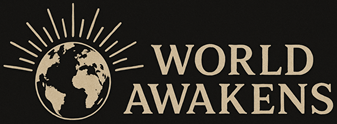 World Awakens - There's A Shift. Be Part Of It. We're All In This Together